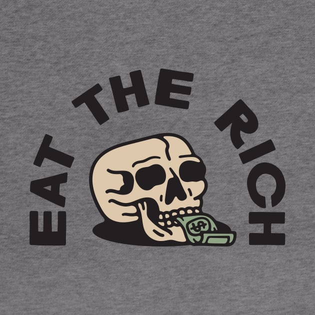 Eat The Rich by Nick Quintero